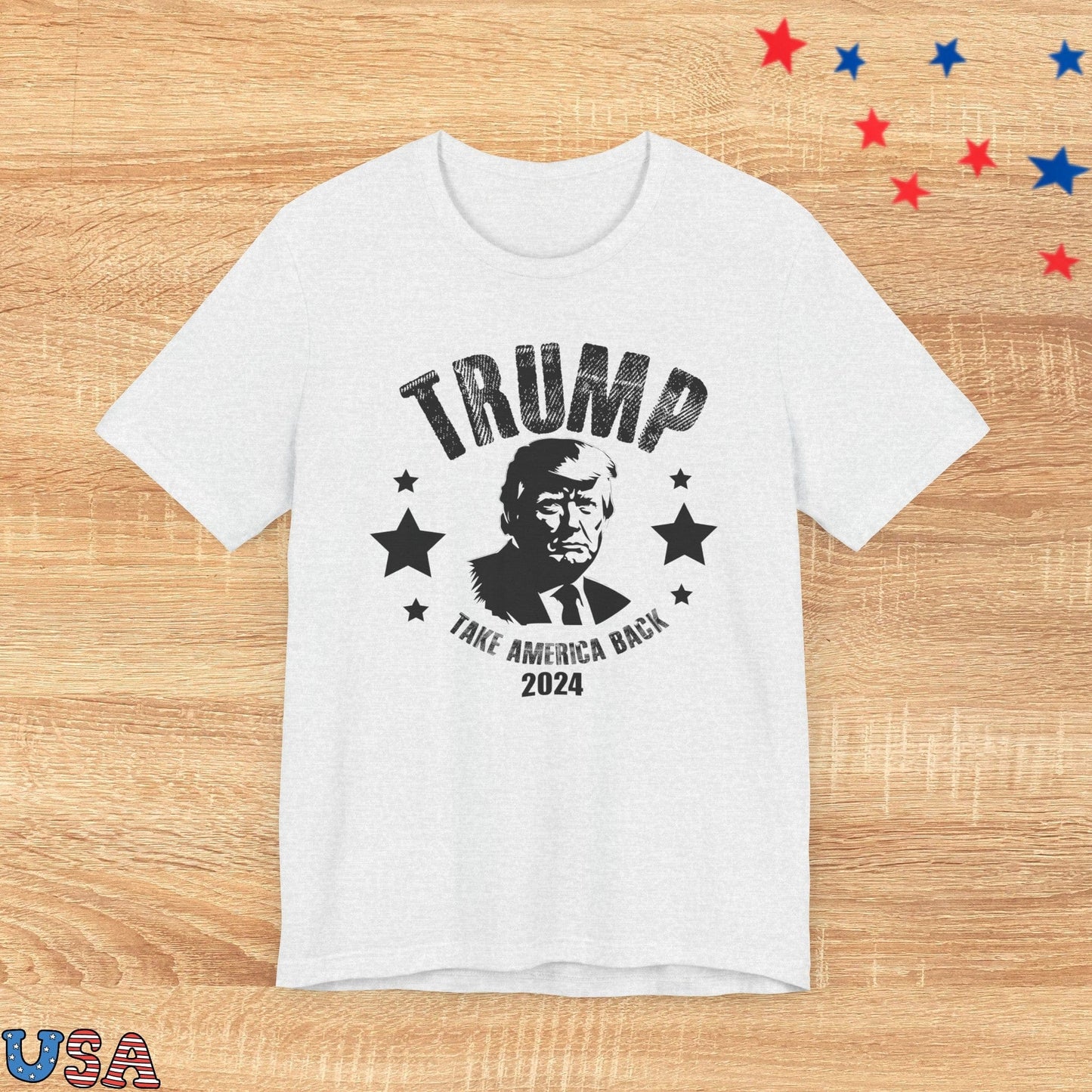 patriotic stars T-Shirt Ash / XS Trump Take America Back 2024
