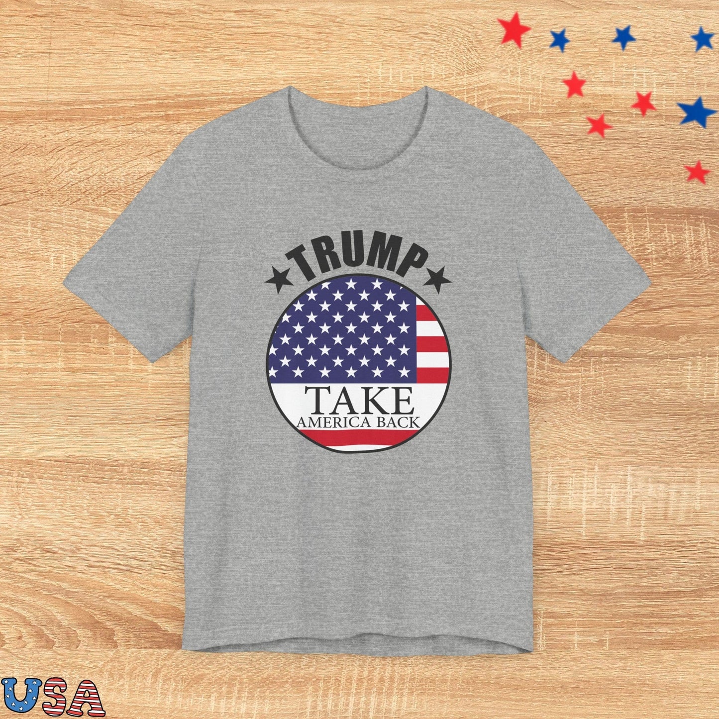 patriotic stars T-Shirt Athletic Heather / XS Trump Take America Back