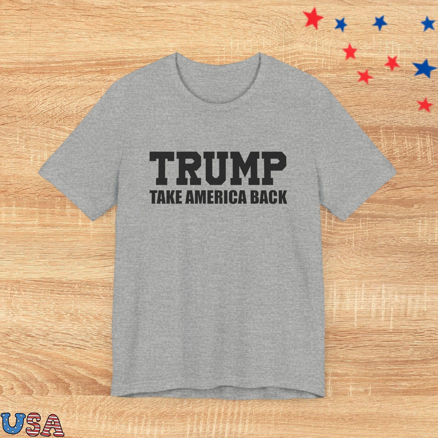 patriotic stars T-Shirt Athletic Heather / XS Trump Take America Back