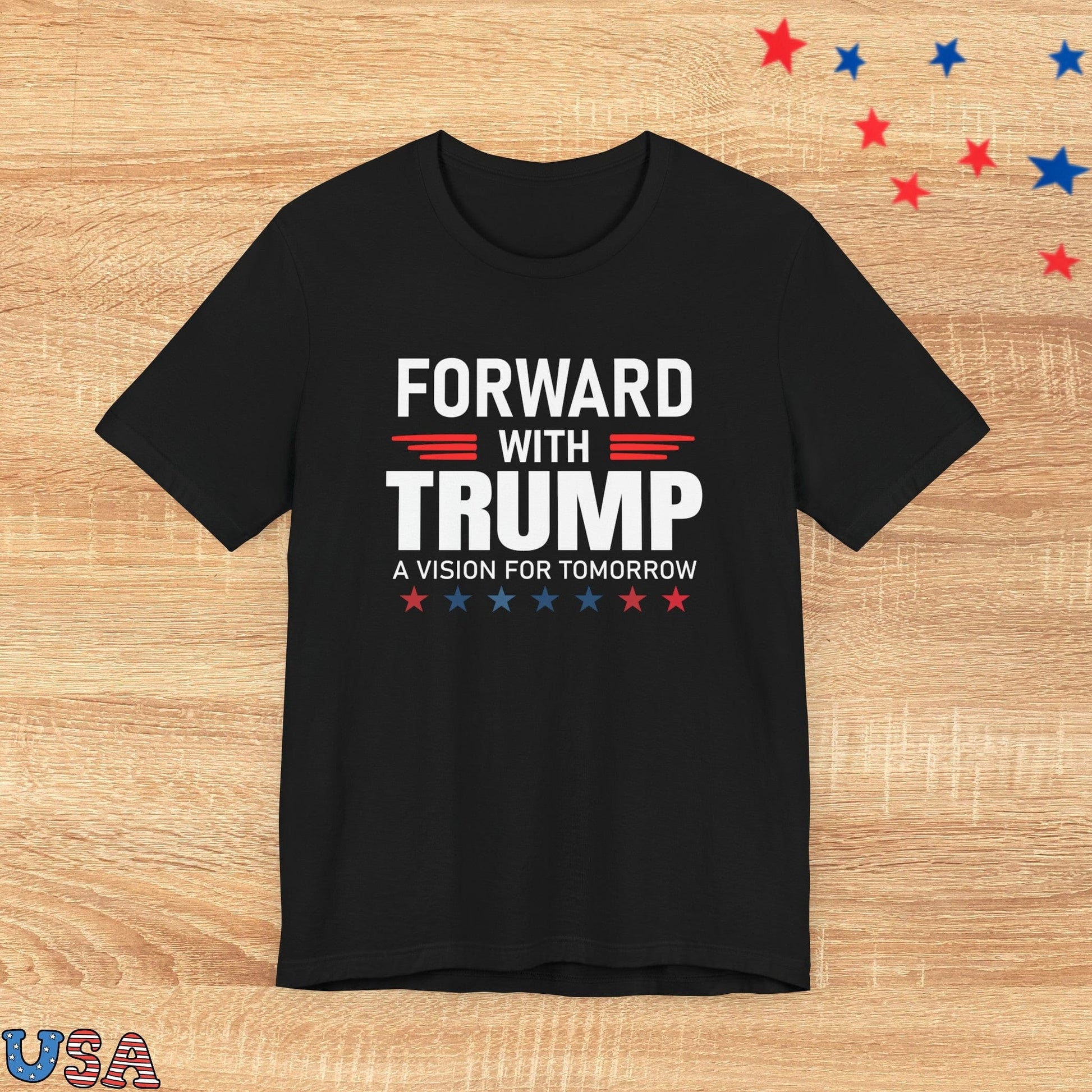 patriotic stars T-Shirt Black / XS Forward With Trump: A vision For Tomorrow