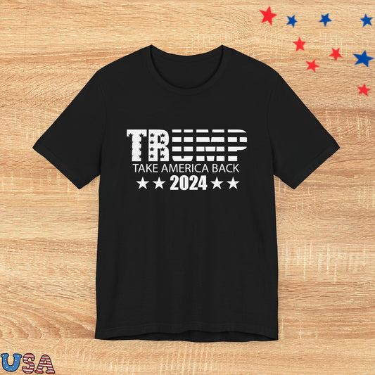 patriotic stars T-Shirt Black / XS Trump Take America Back 2024