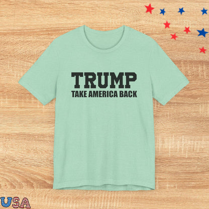 patriotic stars T-Shirt Heather Mint / XS Trump Take America Back
