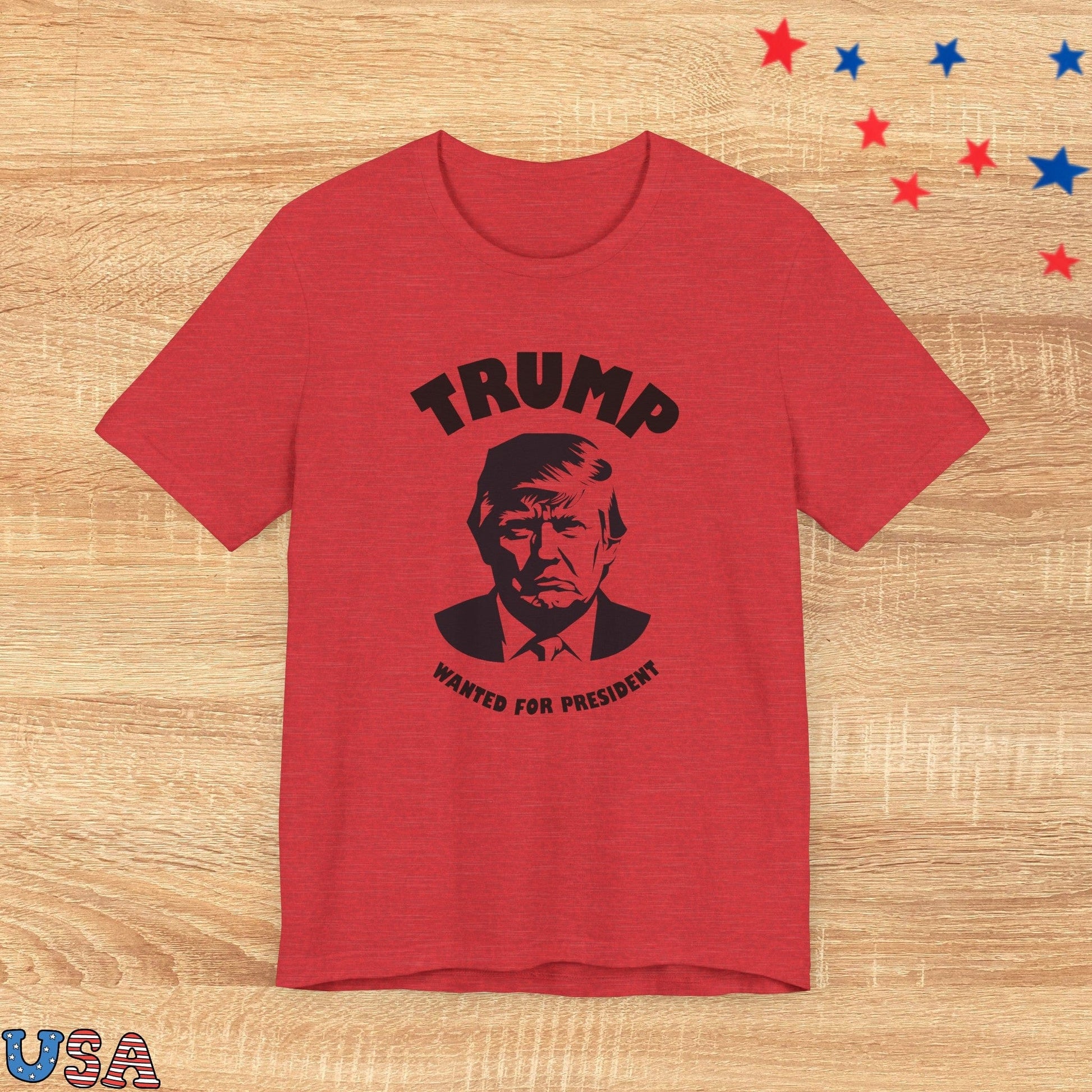 patriotic stars T-Shirt Heather Red / XS Trump Wanted For President