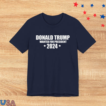 patriotic stars T-Shirt Navy / XS Donald Trump Wanted For President 2024